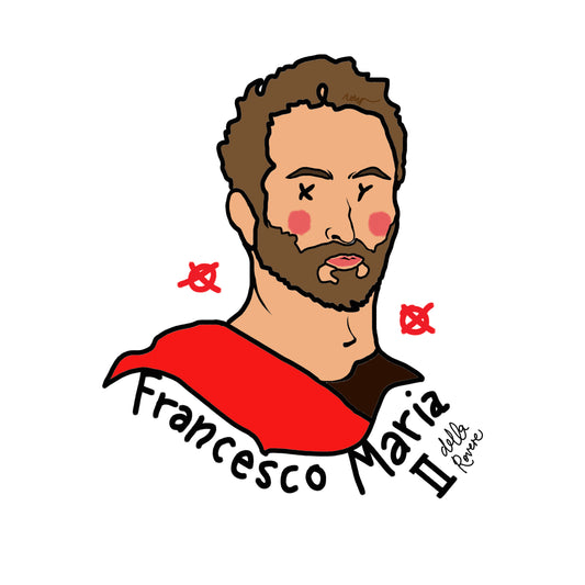 FRANCESCO MARIA II DELLA ROVERE